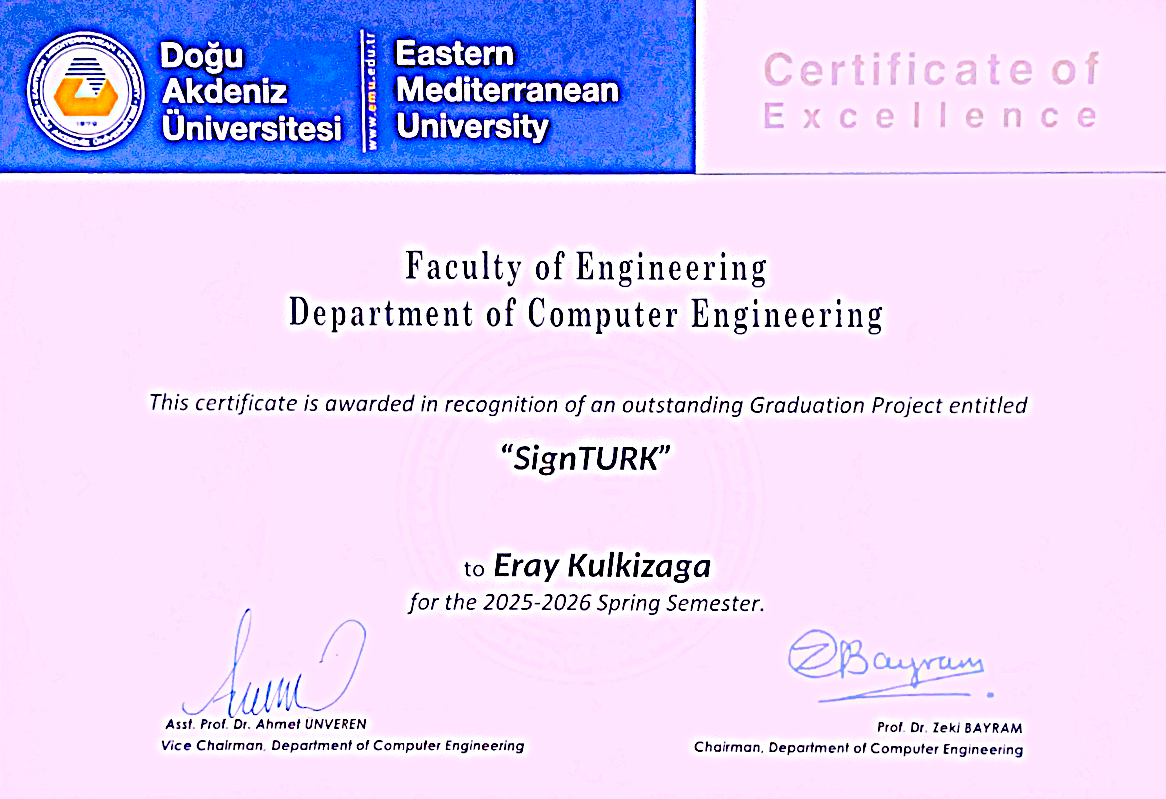 Outstanding Graduation Project certificate awarded to Eray Kulkizaga for SignTurk